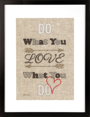 Counted Cross Stitch Kit ~ Do What You Love