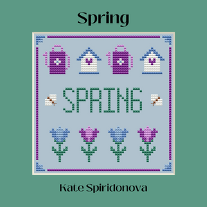 Project Pack for Spring (Kate Spiridonova Designs) Chart (membership)