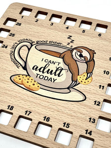 Sloth (Can't Adult Today) Thread Organiser